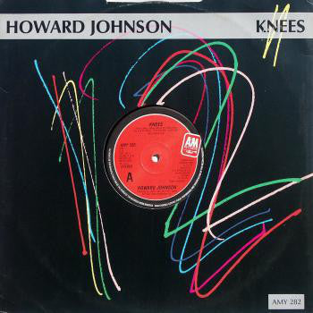 Howard Johnson : Knees (12")