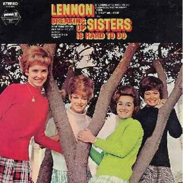 The Lennon Sisters : Breaking Up Is Hard To Do (LP, Album)