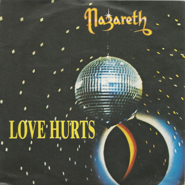 Nazareth (2) : Love Hurts (7", Single)