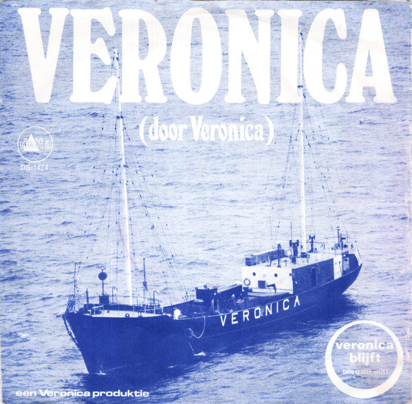 Radio Veronica : Veronica (Door Veronica)  (7")