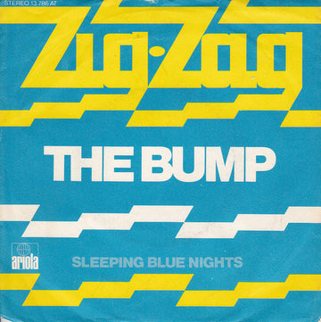 Zig-Zag (8) : The Bump / Sleeping Blue Nights (7", Single)