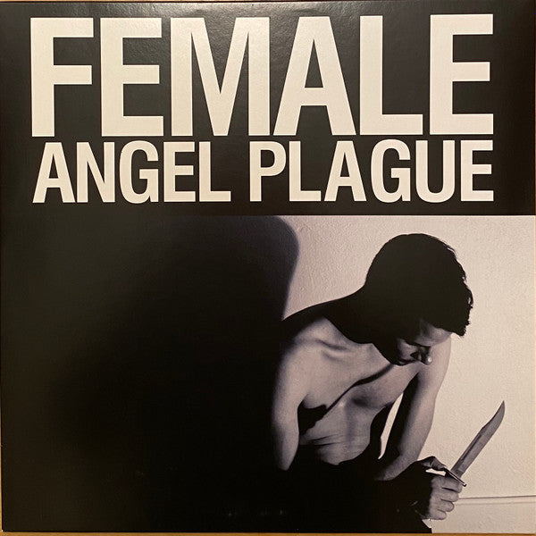 Female : Angel Plague (2x12", Album, Ltd, RM, Whi)