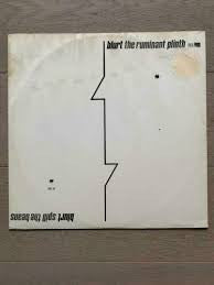 Blurt : Spill The Beans / The Ruminant Plinth (12")
