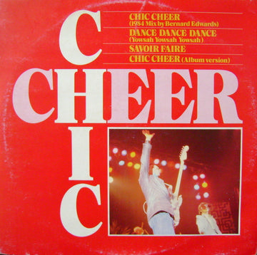 Chic : Chic Cheer (1984 Mix by Bernard Edwards) (12")