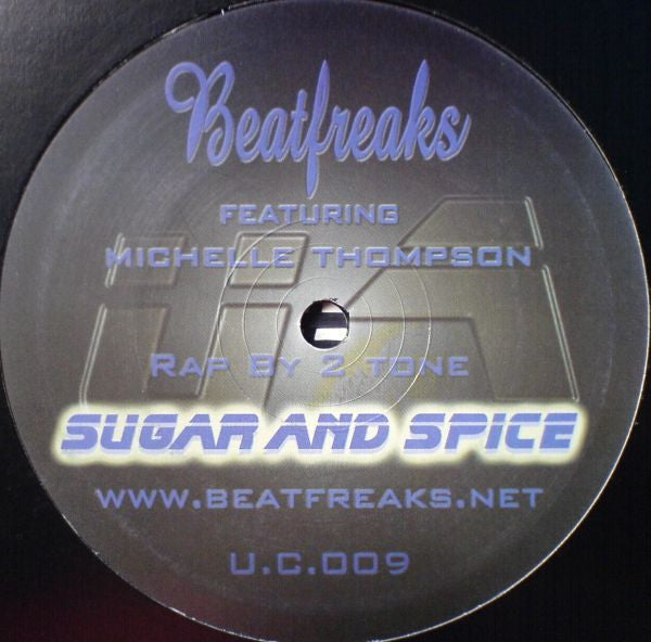 The Beatfreaks (2) Featuring Michelle Thompson (2) : Sugar And Spice (12")