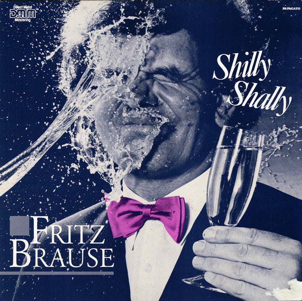 Fritz Brause : Shilly Shally (LP, Album)