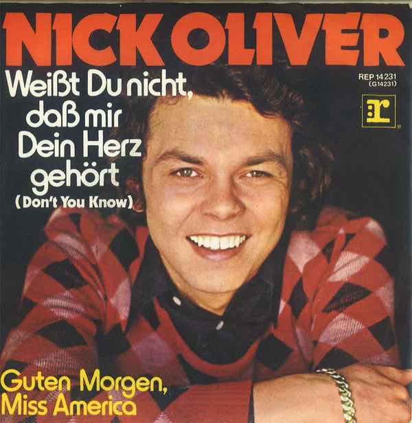 Nicky Oliver : Weißt Du Nicht, Daß Mir Dein Herz Gehört (7", Single)