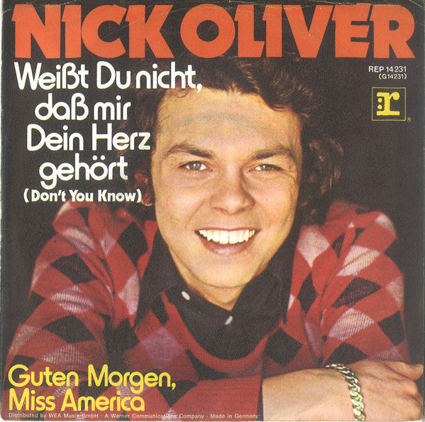 Nicky Oliver : Weißt Du Nicht, Daß Mir Dein Herz Gehört (7", Single)