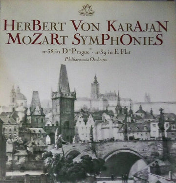 Wolfgang Amadeus Mozart - Herbert von Karajan, Philharmonia Orchestra : Symphonies No.38 In D "Prague" • No.39 In E Flat (LP, Album, Mono)