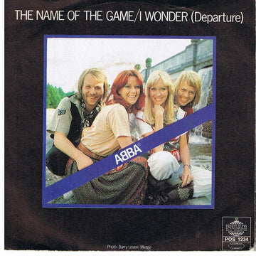 ABBA : The Name Of The Game / I Wonder (Departure) (7", Single, Lar)