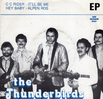 The Thunderbirds (22) : C.C. Rider (7", EP)