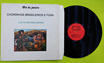 Trio De Janeiro (4) : Chorinhos Brasileiros E Fuga (Live In Kapitein Zeppos) (LP, Album)