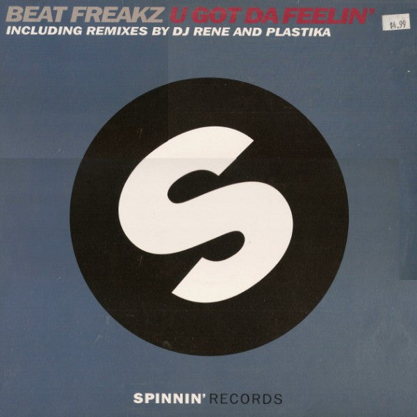 BeatFreakz : U Got Da Feelin' (12")