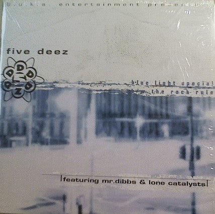 Five Deez : Blue Light Special / The Rock Rule (12")