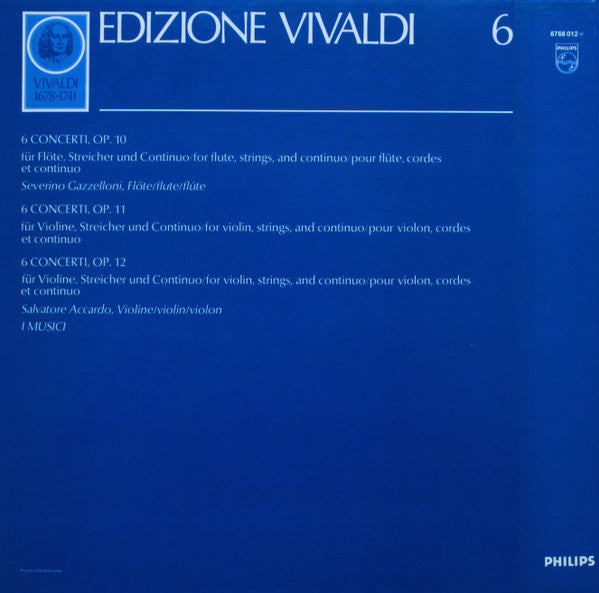 Antonio Vivaldi • Salvatore Accardo • Severino Gazzelloni • I Musici : 6 Concerti Op. 10 • 6 Concerti Op. 11 • 6 Concerti Op. 12 (4xLP, RE + Box, Comp)