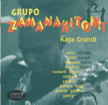 Grupo Zamanakitoki : Kaya Grandi (CD, Album)