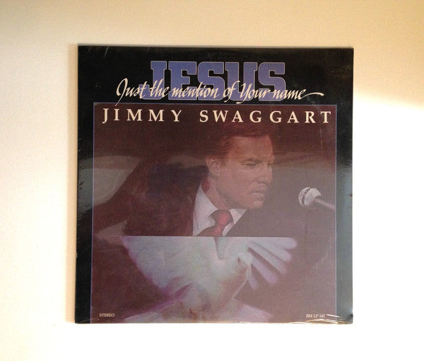 Jimmy Swaggart : Jesus, Just The Mention Of Your Name (LP, Album)