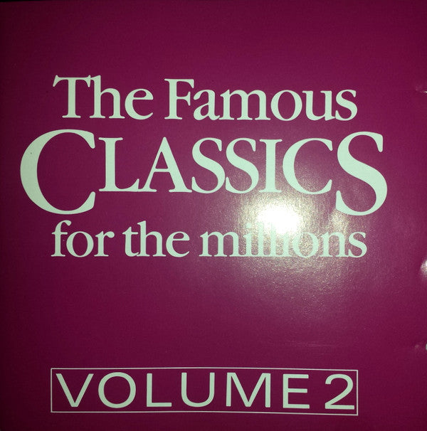 Melbourne Symphony Orchestra : The Famous Classics For The Millions Volume 2 (CD, Album, RE)