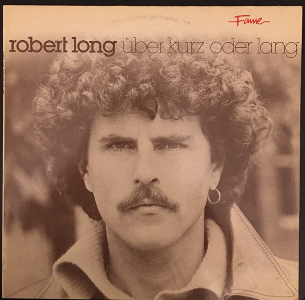 Robert Long : Über Kurz Oder Lang (LP, Album)