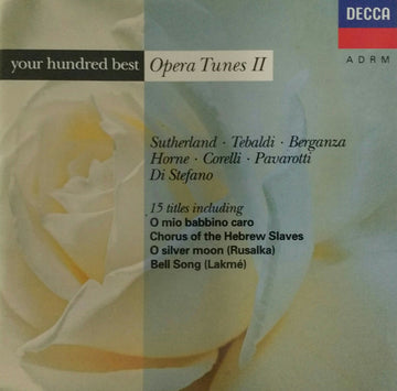Various : Your Hundred Best Opera Tunes II (CD, Comp)