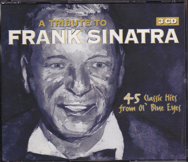 Frank Sinatra : A Tribute To Frank Sinatra (3xCD, Comp, RE, RM)