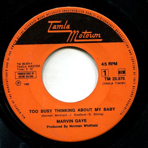 Marvin Gaye : Too Busy Thinking About My Baby / Wherever I Lay My Hat (That's  My Home) (7", Single, Mono)