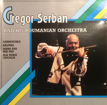 Gregor Serban Orchestra : Gregor Serban And His Roumanian Orchestra (CD, Album, RE)