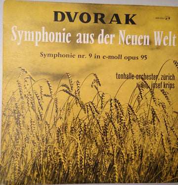 Antonín Dvořák, Tonhalle-Orchester Zürich, Josef Krips : Symphonie Nr. V E-moll Aus Der Neuen Welt (LP, Mono)