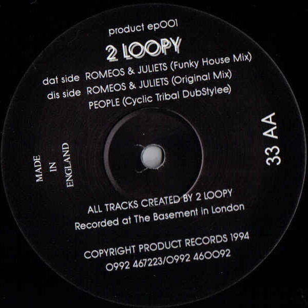 2 Loopy : Romeos & Juliets (12")