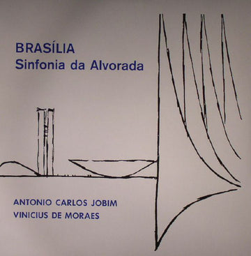 Antonio Carlos Jobim / Vinicius de Moraes : Brasília - Sinfonia Da Alvorada (LP, Album, RE)