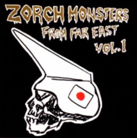 Various : Zorch Monsters From Far East Vol.1 (CD, Comp)