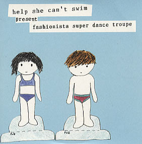 Help She Can't Swim : Fashionista Super Dance Troupe (CD, Album, Promo, Car)