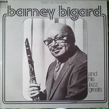 Barney Bigard And His Jazz Greats : Easy On The Ears (LP, Album)