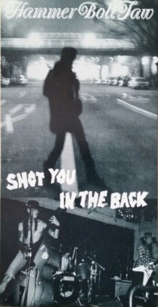 Hammer Bolt Jaw : Shot You In The Back (CD, Mini, Single)