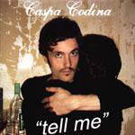 Caspa Codina : Tell Me (12")