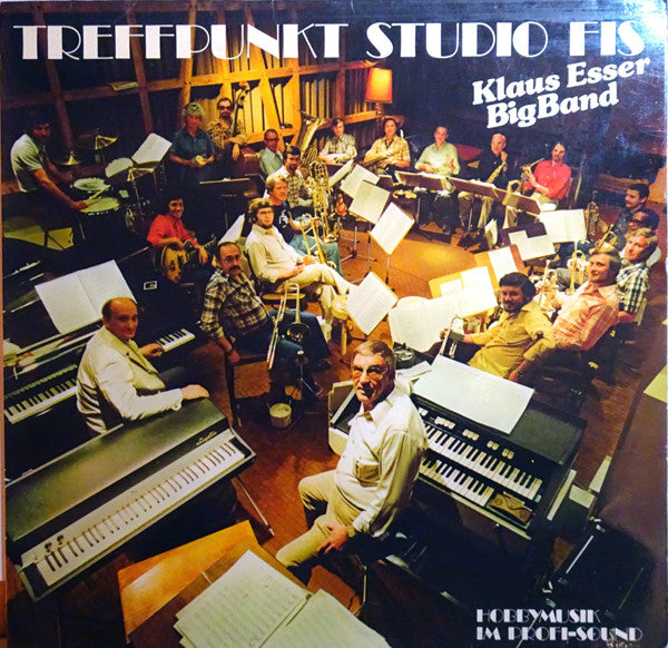 Klaus Esser Bigband : Treffpunkt Studio Fis (LP, Album)