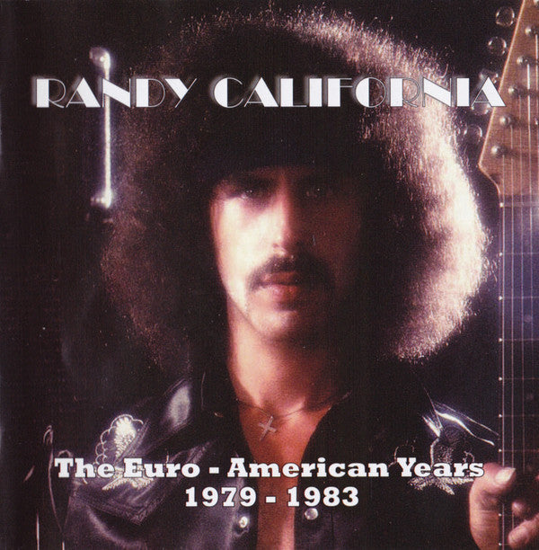Randy California : The Euro-American Years 1979-1983 (4xCD, Comp)