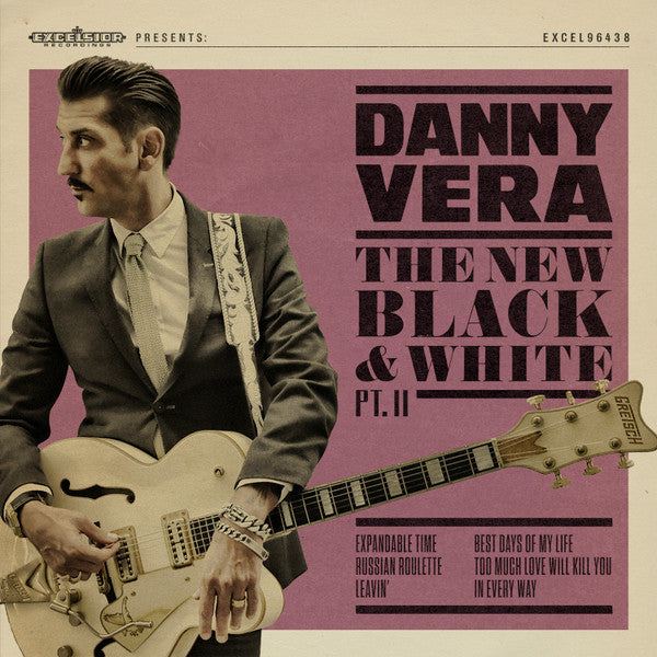 Danny Vera : The New Black And White PT. II (CD, EP, RE)