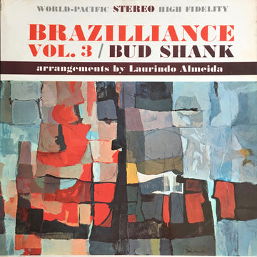 Bud Shank Featuring Laurindo Almeida : Brazilliance Vol. 3 (LP, Album)