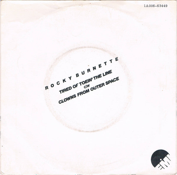 Rocky Burnette : Tired Of Toein' The Line (7", Single)