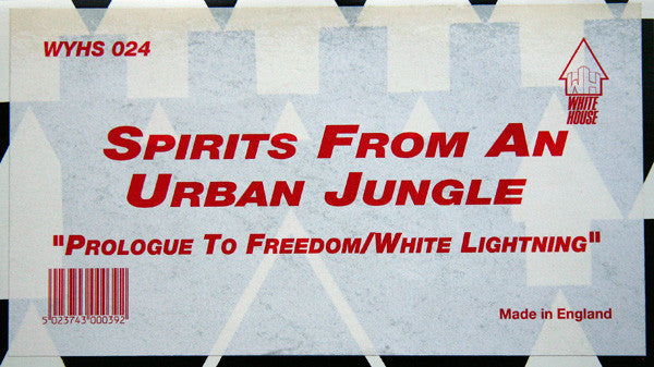 Spirits From An Urban Jungle : Prologue To Freedom / White Lightning (12")