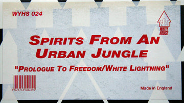 Spirits From An Urban Jungle : Prologue To Freedom / White Lightning (12")