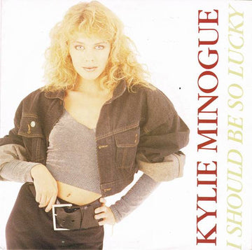 Kylie Minogue : I Should Be So Lucky (7", Single)