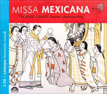 The Harp Consort Directed By Andrew Lawrence-King : Missa Mexicana (CD, Album, RE, + C)