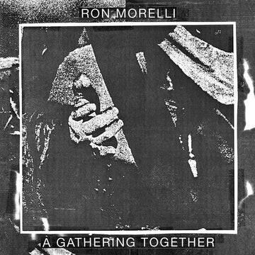 Ron Morelli : A Gathering Together  (LP, Album)