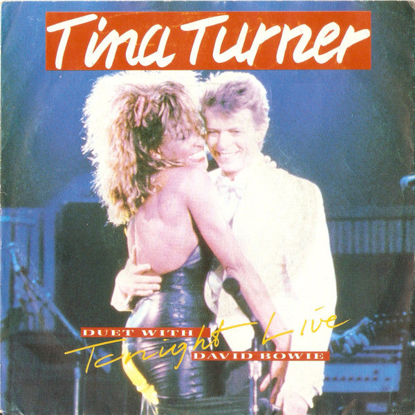 Tina Turner Duet With David Bowie : Tonight (Live) (7", Single)