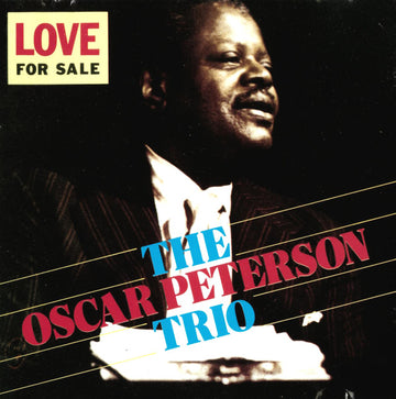 The Oscar Peterson Trio : Love For Sale (CD, Comp)