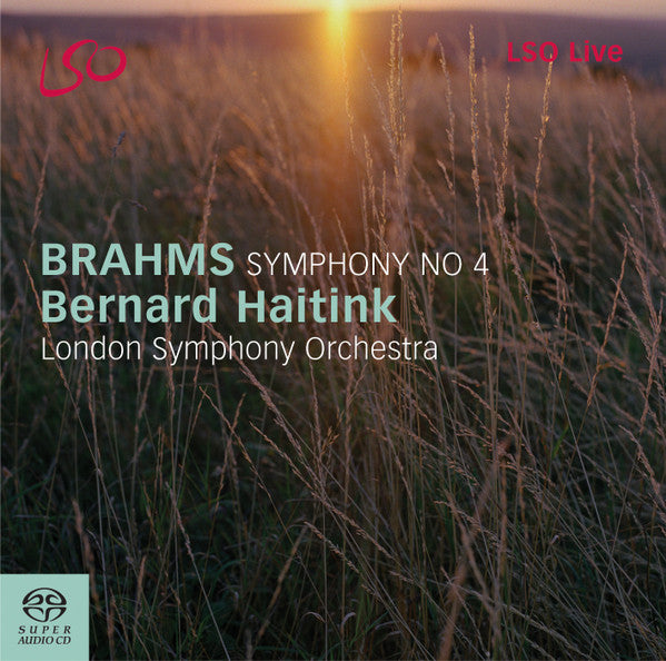 Johannes Brahms, Bernard Haitink, London Symphony Orchestra : Symphony No. 4 (SACD, Hybrid, Multichannel, Album)