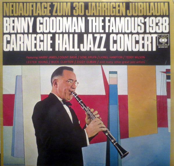 Benny Goodman : The Famous 1938 Carnegie Hall Jazz Concert (2xLP, RE, Gat)