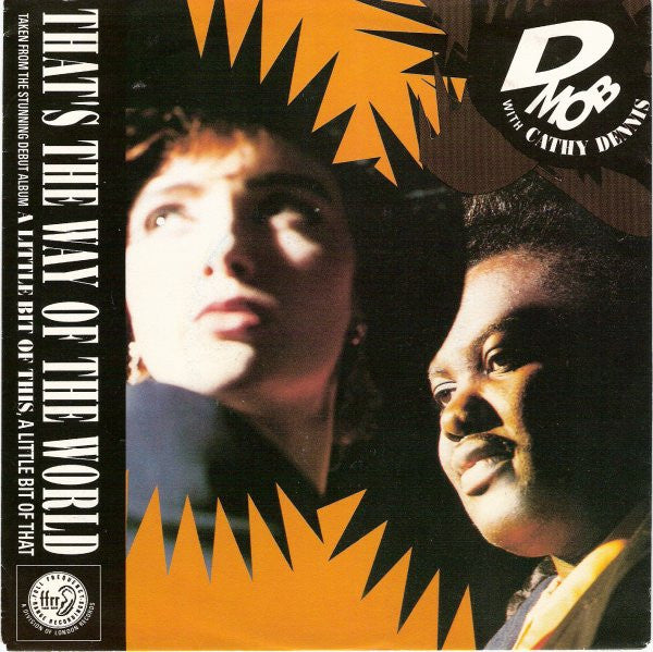 D Mob With Cathy Dennis : That's The Way Of The World (7", Single)